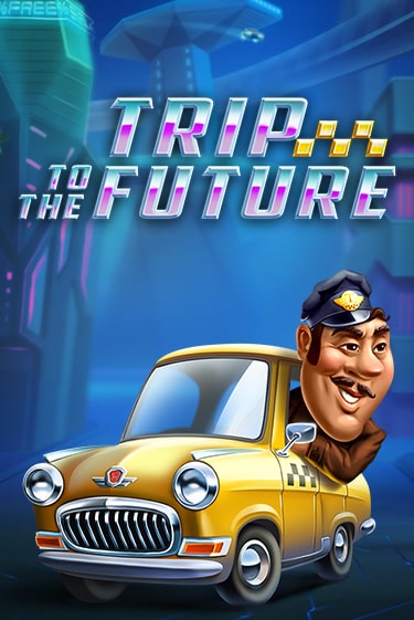 Демо версия Trip to the Future от Evoplay | Чемпион Слотс 