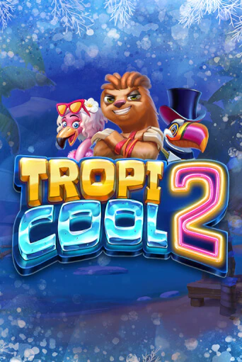 Демо версия Tropicool 2 от ELK Studios | Чемпион Слотс 