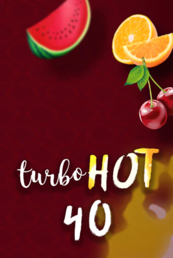 Демо версия Turbo Hot 40 от Fazi | Чемпион Слотс 