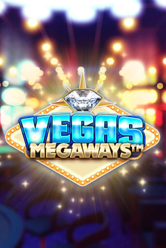 Демо версия Vegas Megaways от Big Time Gaming | Чемпион Слотс 