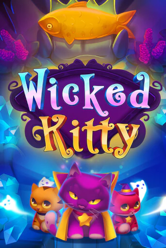 Демо версия Wicked Kitty от Fantasma Games | Чемпион Слотс 