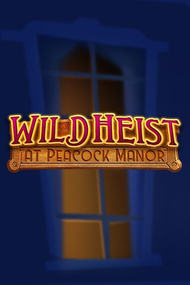 Демо версия Wild Heist at Peacock Manor от Thunderkick | Чемпион Слотс 