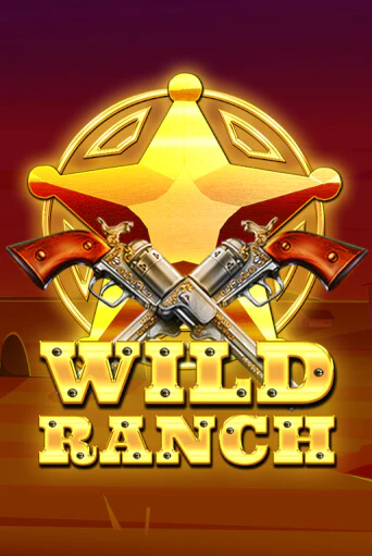 Демо версия Wild Ranch от Spinomenal | Чемпион Слотс 