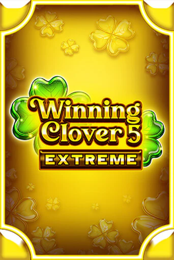 Демо версия Winning Clover 5 Extreme от Fazi | Чемпион Слотс 