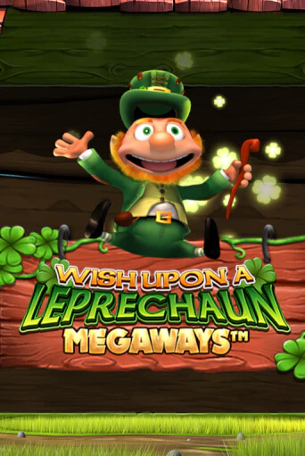 Демо версия Wish Upon A Leprechaun Megaways от Blueprint Gaming | Чемпион Слотс 