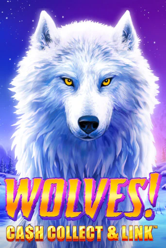 Демо версия Wolves! Cash Collect & Link™ от Playtech | Чемпион Слотс 