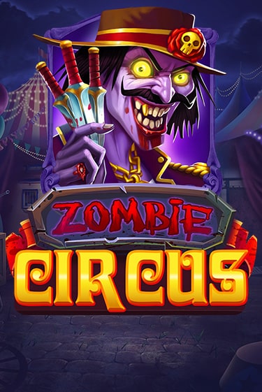 Демо версия Zombie Circus от Relax Gaming | Чемпион Слотс 