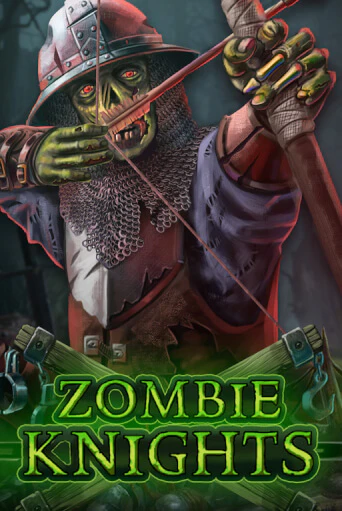 Демо версия Zombie Knights от F*Bastards | Чемпион Слотс 