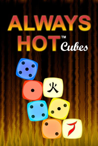 Демо версия Always Hot Cubes от Greentube | Чемпион Слотс 
