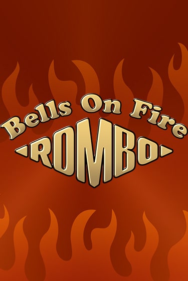 Демо версия Bells on Fire Rombo от Amatic | Чемпион Слотс 
