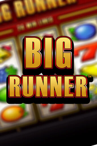 Демо версия Big Runner от Greentube | Чемпион Слотс 