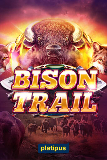Демо версия Bison Trail от Platipus | Чемпион Слотс 
