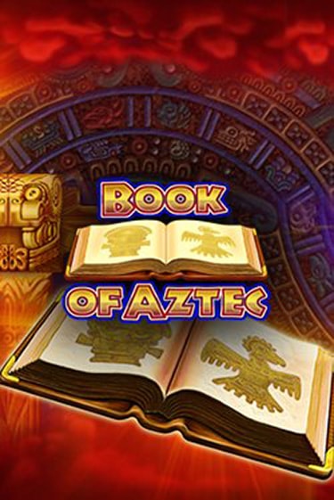 Демо версия Book of Aztec от Amatic | Чемпион Слотс 