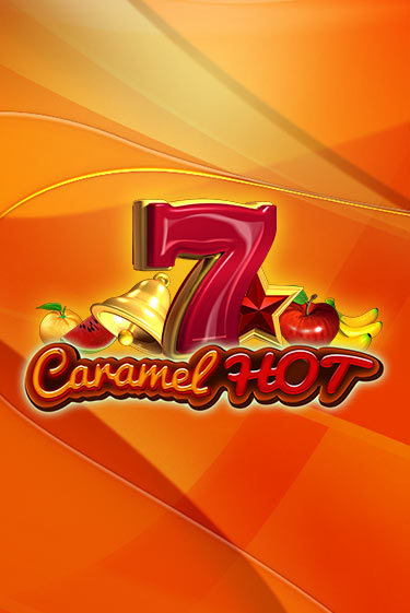 Демо версия Caramel Hot от Amusnet Interactive | Чемпион Слотс 