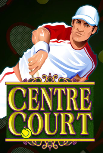 Демо версия Centre Court от Microgaming | Чемпион Слотс 