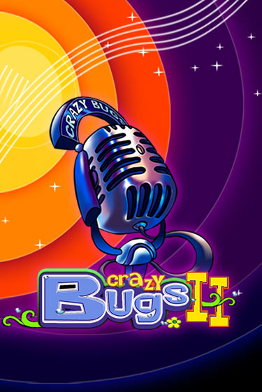 Демо версия Crazy Bugs II от Amusnet Interactive | Чемпион Слотс 