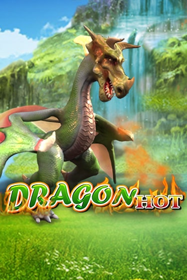 Демо версия Dragon Hot от Amusnet Interactive | Чемпион Слотс 