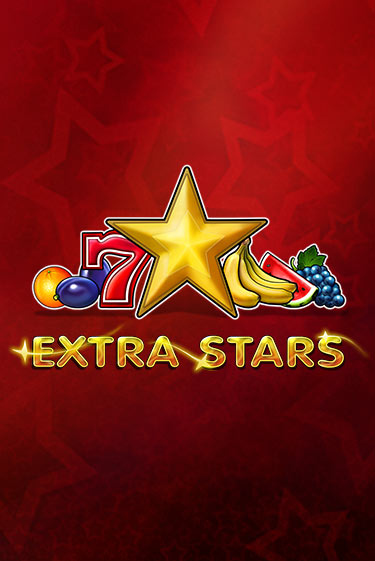 Демо версия Extra Stars от Amusnet Interactive | Чемпион Слотс 