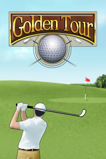 Демо версия Golden Tour от Playtech | Чемпион Слотс 