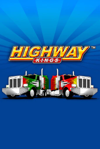 Демо версия Highway Kings от Playtech | Чемпион Слотс 