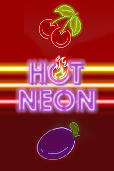 Демо версия Hot Neon от Amatic | Чемпион Слотс 