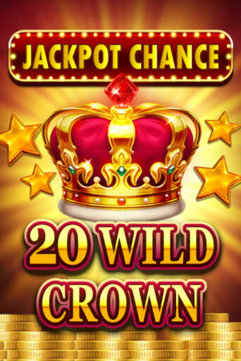 Демо версия JACKPOT CHANCE - 20 WILD CROWN от Fazi | Чемпион Слотс 
