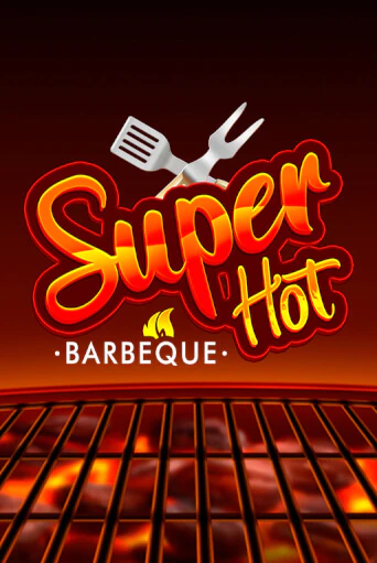 Демо версия Super Hot BBQ 50 от Zeusplay | Чемпион Слотс 
